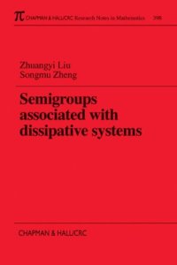 cover of the book Semigroups associated with dissipative systems