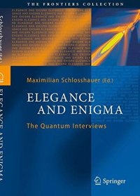 cover of the book Elegance and enigma : the quantum interviews