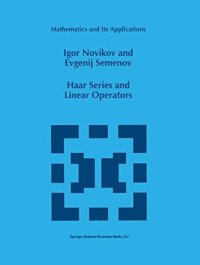 cover of the book Haar Series and Linear Operators