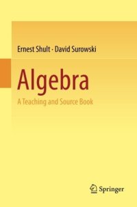 cover of the book Algebra : a teaching and source book