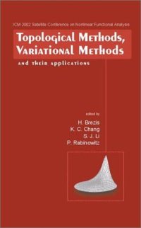 cover of the book Topological Methods, Variational Methods and Their Applications - Proceedings of the Icm2002 Satellite Conference on Nonlinear Functional Analysis