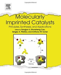 cover of the book Molecularly imprinted catalysts : principles, syntheses, and applications