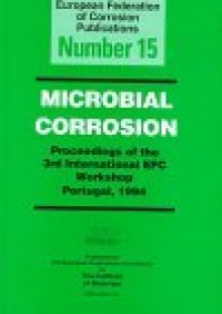 cover of the book Microbial corrosion : proceedings of the 3rd International EFC Workshop