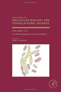 cover of the book The mitochondrion in aging and disease