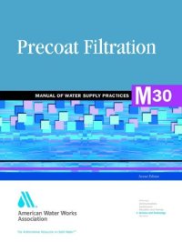 cover of the book Precoat Filtration (M30): AWWA Manual of Practice