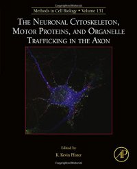 cover of the book The neuronal cytoskeleton, motor proteins, and organelle trafficking in the axon