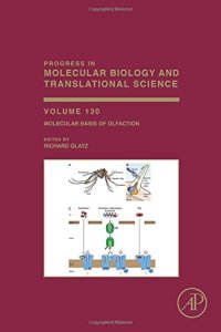 cover of the book Progress in molecular biology and translational science. Volume 130, Molecular basis of olfaction