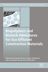 cover of the book Biopolymers and Biotech Admixtures for Eco-Efficient Construction Materials