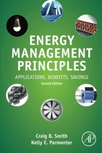 cover of the book Energy Management Principles, Second Edition: Applications, Benefits, Savings