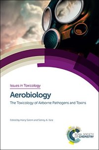 cover of the book Aerobiology: The Toxicology of Airborne Pathogens and Toxins