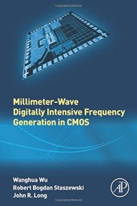 cover of the book Millimeter-Wave Digitally Intensive Frequency Generation in CMOS