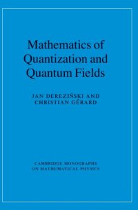 cover of the book Mathematics of quantization and quantum fields