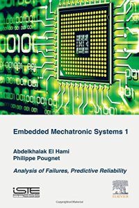 cover of the book Embedded mechatronic systems. / Volume 1, Analysis of failures, predictive reliability