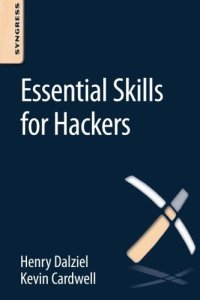 cover of the book Essential Skills for Hackers