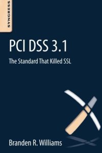 cover of the book PCI DSS 3.1. The Standard That Killed SSL