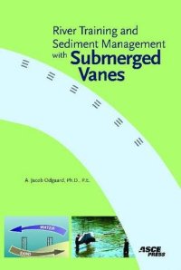 cover of the book River Training and Sediment Management with Submerged Vanes