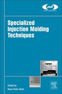 cover of the book Specialized Injection Molding Techniques