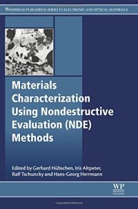 cover of the book Materials Characterization Using Nondestructive Evaluation (NDE) Methods