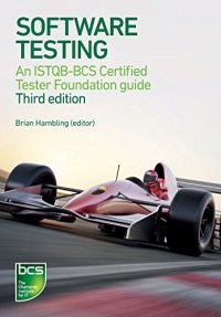 cover of the book Software Testing: An ISTQB-BCS Certified Tester Foundation Guide 3rd ed