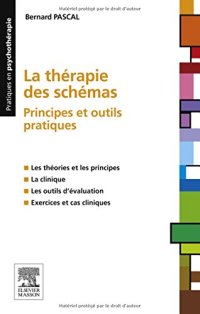 cover of the book La thérapie des schémas : principes et outils pratiques