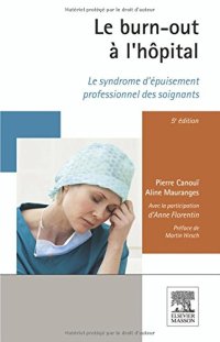 cover of the book Le burn-out à l'hôpital : le syndrome d'épuisement professionnel des soignants