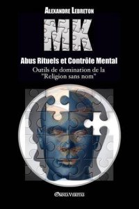 cover of the book Mk - Abus Rituels Et Controle Mental (French Edition)