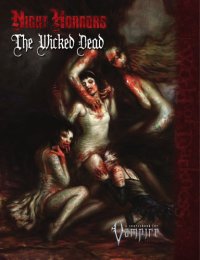 cover of the book Vampire the Requiem - Night Horrors: The Wicked Dead