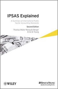 cover of the book IPSAS Explained: A Summary of International Public Sector Accounting Standards