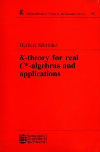 cover of the book K-Theory for Real C*-Algebras and Applications