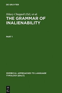 cover of the book The Grammar of Inalienability: A Typological Perspective on Body Part Terms and the Part-Whole Relation