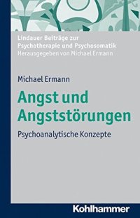 cover of the book Angst und Angststörungen: Psychoanalytische Konzepte