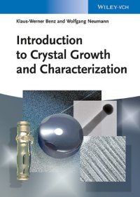 cover of the book Introduction to Crystal Growth and Characterization