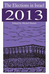 cover of the book The Elections in Israel 2013