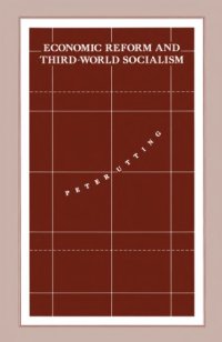 cover of the book Economic Reform and Third-World Socialism: A Political Economy of Food Policy in Post-Revolutionary Societies