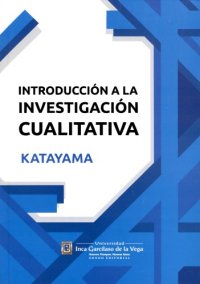 cover of the book Introducción a la investigación cualitativa: Fundamentos, métodos, estrategias y técnicas