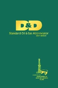 cover of the book D&D Standard Oil & Gas Abbreviator, 6th Edition