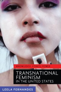 cover of the book Transnational Feminism in the United States: Knowledge, Ethics, Power