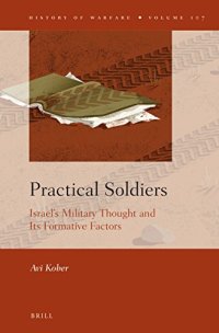 cover of the book Practical Soldiers: Israel’s Military Thought and Its Formative Factors