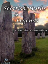 cover of the book Scottish Myths and Legends