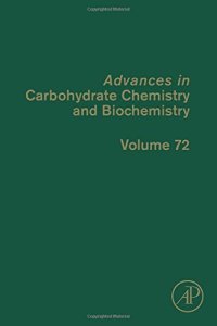 cover of the book Advances in Carbohydrate Chemistry and Biochemistry, Volume 72