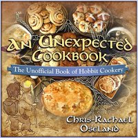 cover of the book An Unexpected Cookbook: The Unofficial Book of Hobbit Cookery