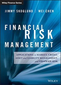 cover of the book Financial Risk Management: Applications in Market, Credit, Asset and Liability Management and Firmwide Risk