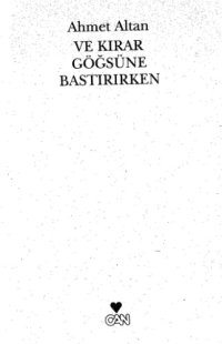 cover of the book Ve Kırar Göğsüne Bastırırken