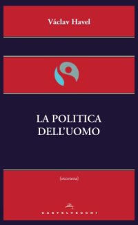 cover of the book La politica dell’uomo