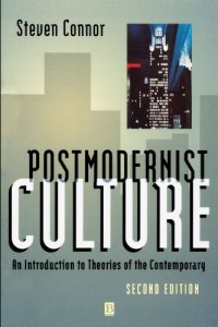 cover of the book Postmodernist Culture: An Introduction to Theories of the Contemporary