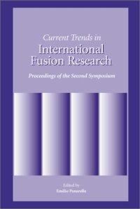 cover of the book Current Trends in International Fusion Research : Proceedings of the Second Symposium