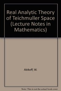 cover of the book Real Analytic Theory of Teichmuller Space