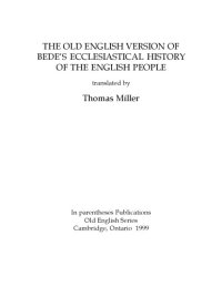 cover of the book The Old English version of Bede’s Ecclesiastical history of the English people, translated by Thomas Miller