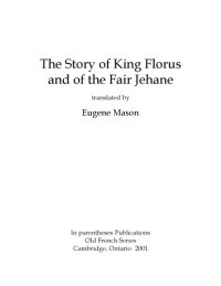 cover of the book The story of king Florus and of the fair Jehane, translated by Eugene Mason