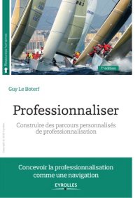 cover of the book Professionnaliser : construire des parcours personnalisés de professionnalisation